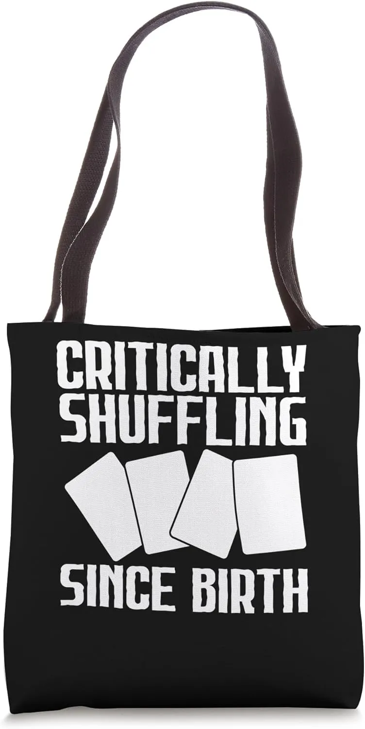 Critically Shuffling Since Birth Collectible Card Game Tote Bag
